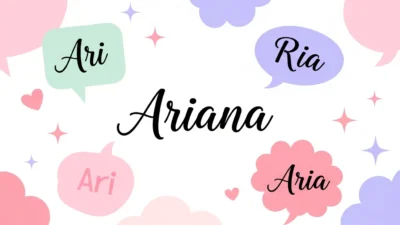 Nicknames for Ariana